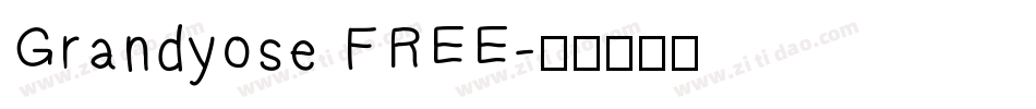 Grandyose FREE字体转换